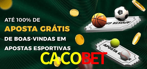 CACOBET Ate 100% de Aposta Gratis