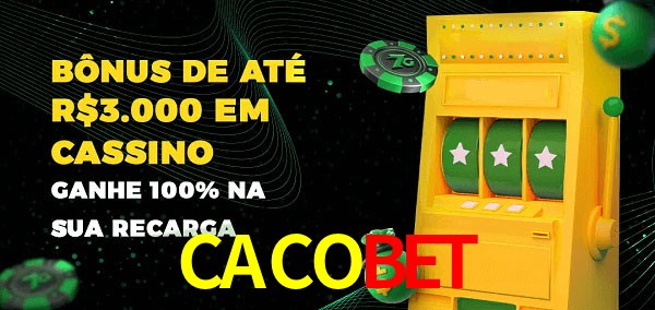 CACOBET melhor bônus de depósito